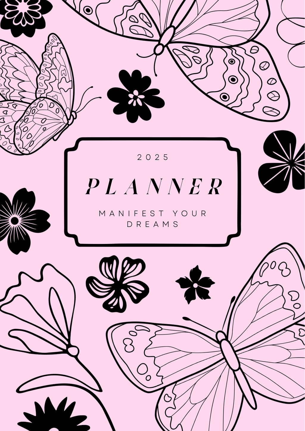 2025 Planner: Manifest Your Dreams - GlamDigitalBossCo